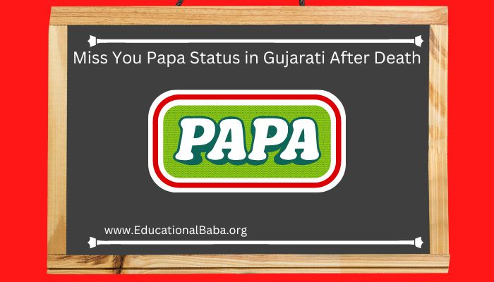 miss-you-papa-status-in-gujarati-after-death